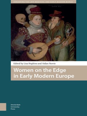 cover image of Women on the Edge in Early Modern Europe
